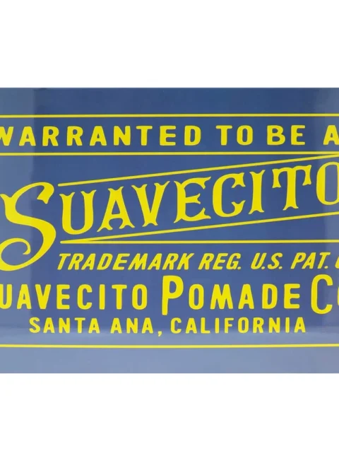 Letrero Metalico Warranted to be a Suavecito